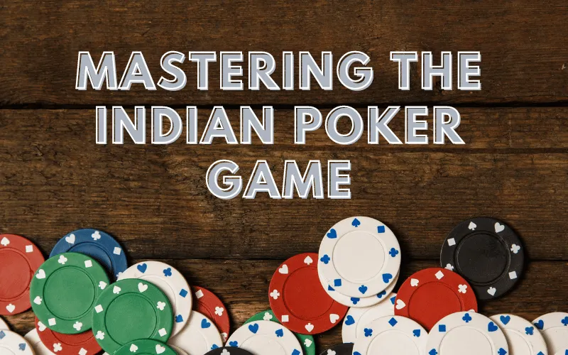 Indian Poker game